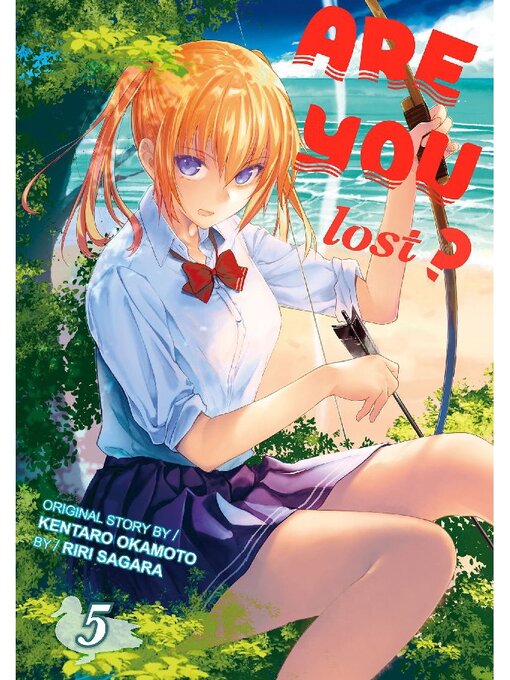Title details for Are You Lost?, Volume  5 by Riri Sagara - Available